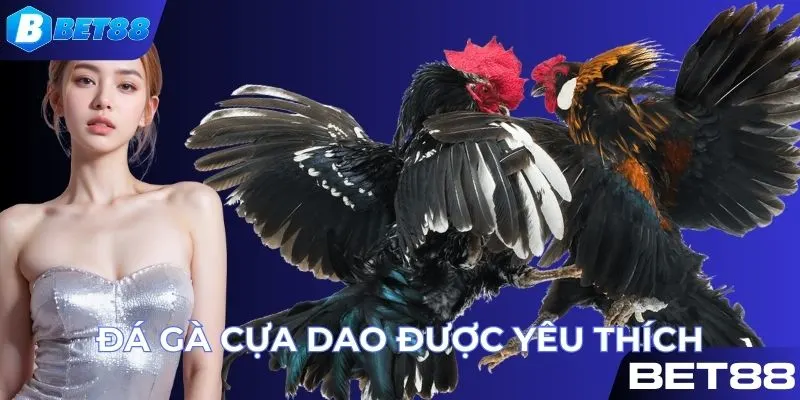 Ưu điểm tuyệt vời chỉ có tại tựa game đá gà cựa dao