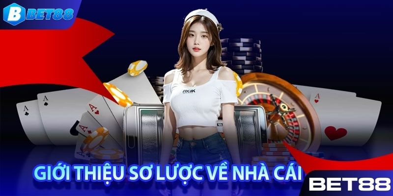 Giới thiệu nhà cái BET88