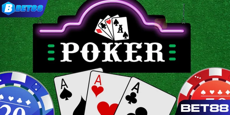 Tìm hiểu sơ lược về trò chơi bài Poker nổi tiếng hiện nay